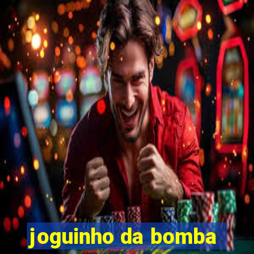 joguinho da bomba